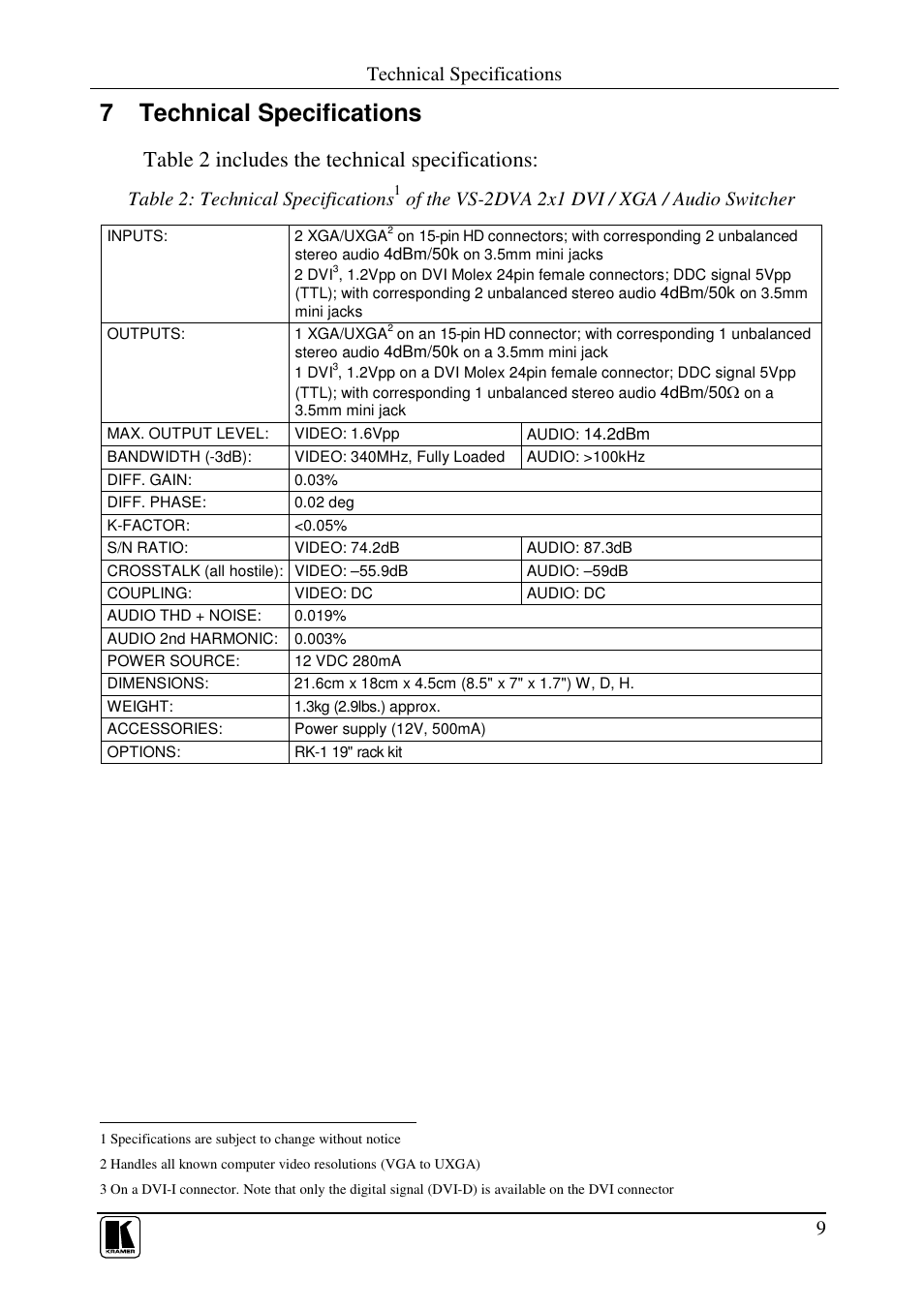 7 technical specifications, Table 2 includes the technical specifications, Technical specifications | Table 2: technical specifications, Of the vs-2dva 2x1 dvi / xga / audio switcher | Kramer Electronics VS-2DVA User Manual | Page 11 / 13