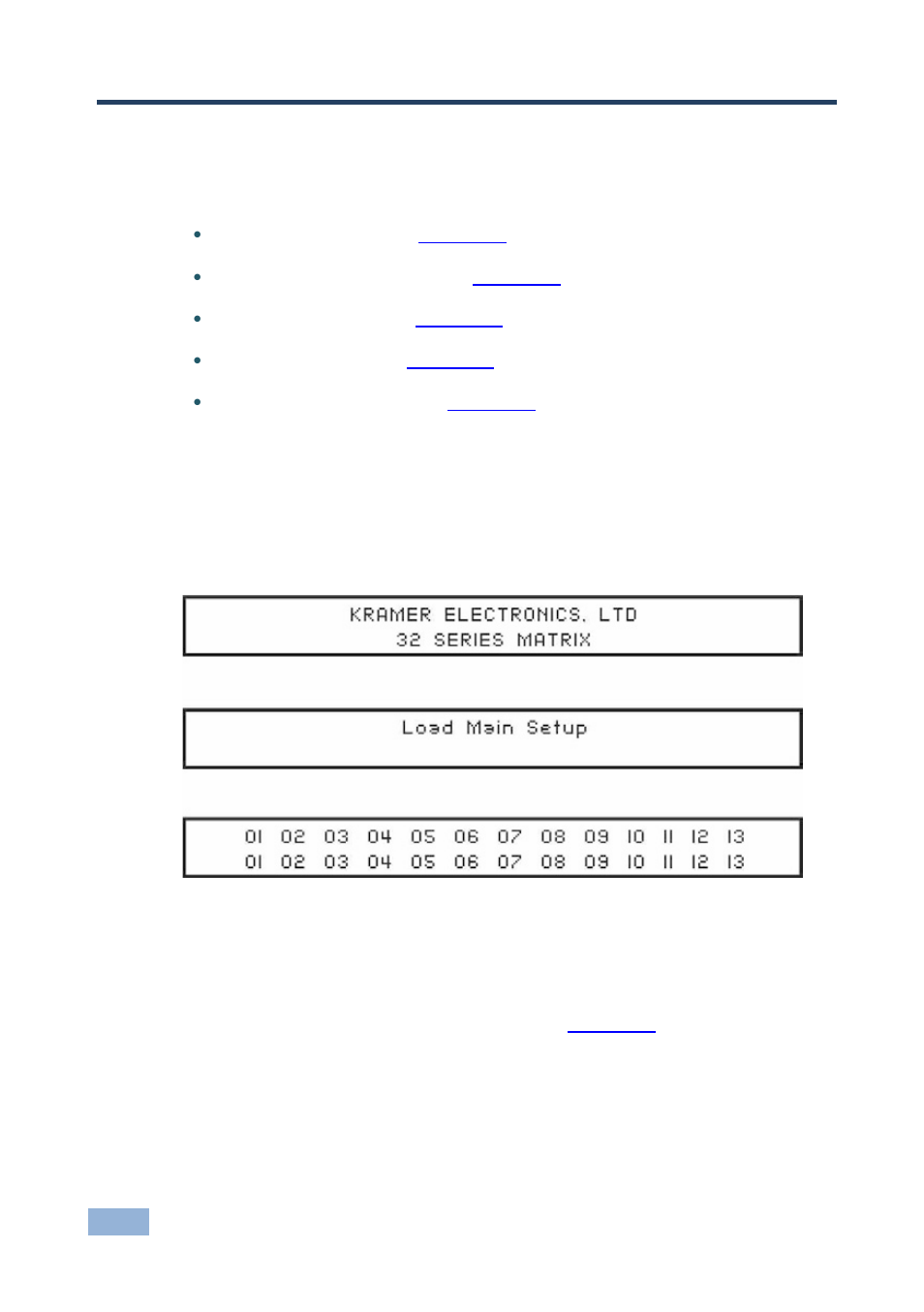 7 operating your video matrix switcher, 1 startup display, Operating your video matrix switcher | Startup display, Figure 9: default startup status display sequence, N 7.1, 7operating your video matrix switcher | Kramer Electronics VS-3232DN User Manual | Page 22 / 80