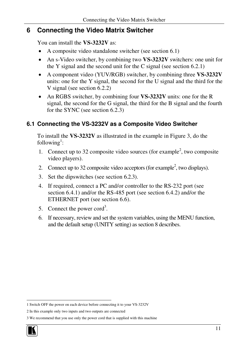6 connecting the video matrix switcher | Kramer Electronics VS-3232V User Manual | Page 15 / 60