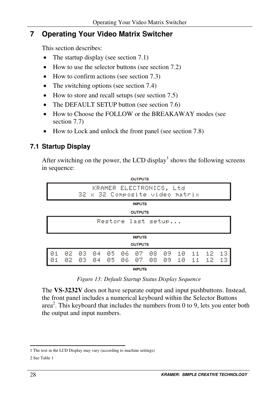 7 operating your video matrix switcher | Kramer Electronics VS-3232V User Manual | Page 32 / 60