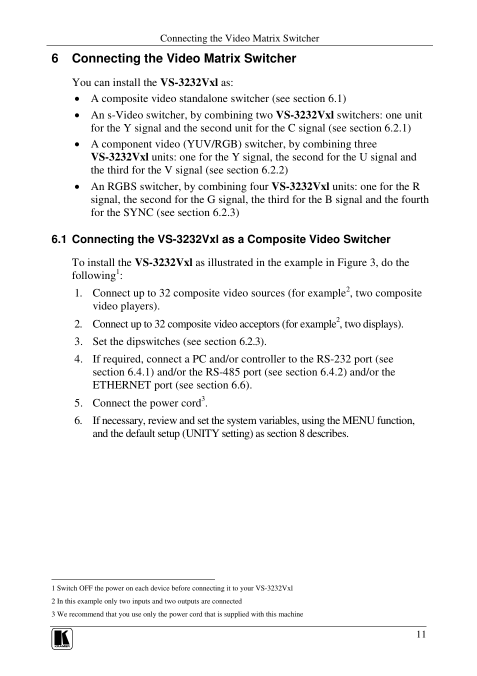 6 connecting the video matrix switcher | Kramer Electronics VS-3232Vxl User Manual | Page 15 / 61
