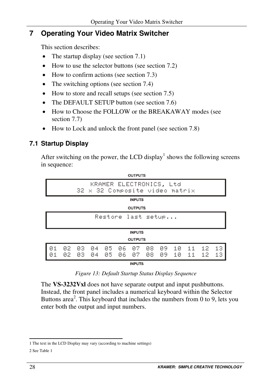 7 operating your video matrix switcher | Kramer Electronics VS-3232Vxl User Manual | Page 32 / 61