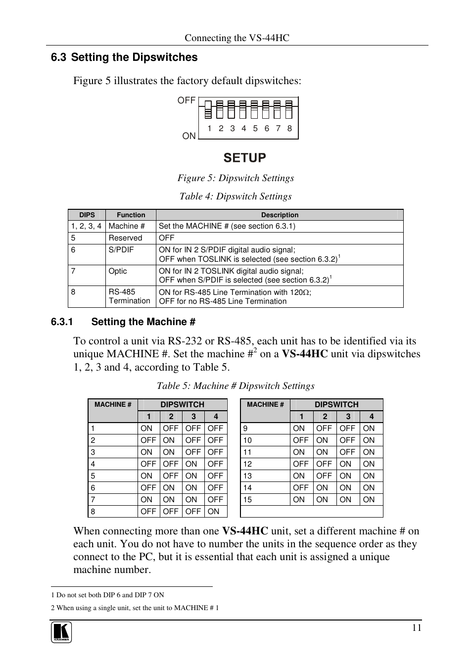 Connecting the vs-44hc, 1 setting the machine, Table 5: machine # dipswitch settings | Kramer Electronics VS-44HC User Manual | Page 15 / 49