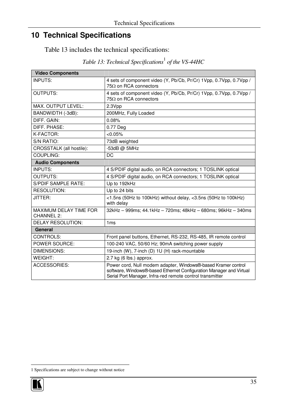 10 technical specifications, Table 13 includes the technical specifications, Technical specifications | Table 13: technical specifications, Of the vs-44hc | Kramer Electronics VS-44HC User Manual | Page 39 / 49