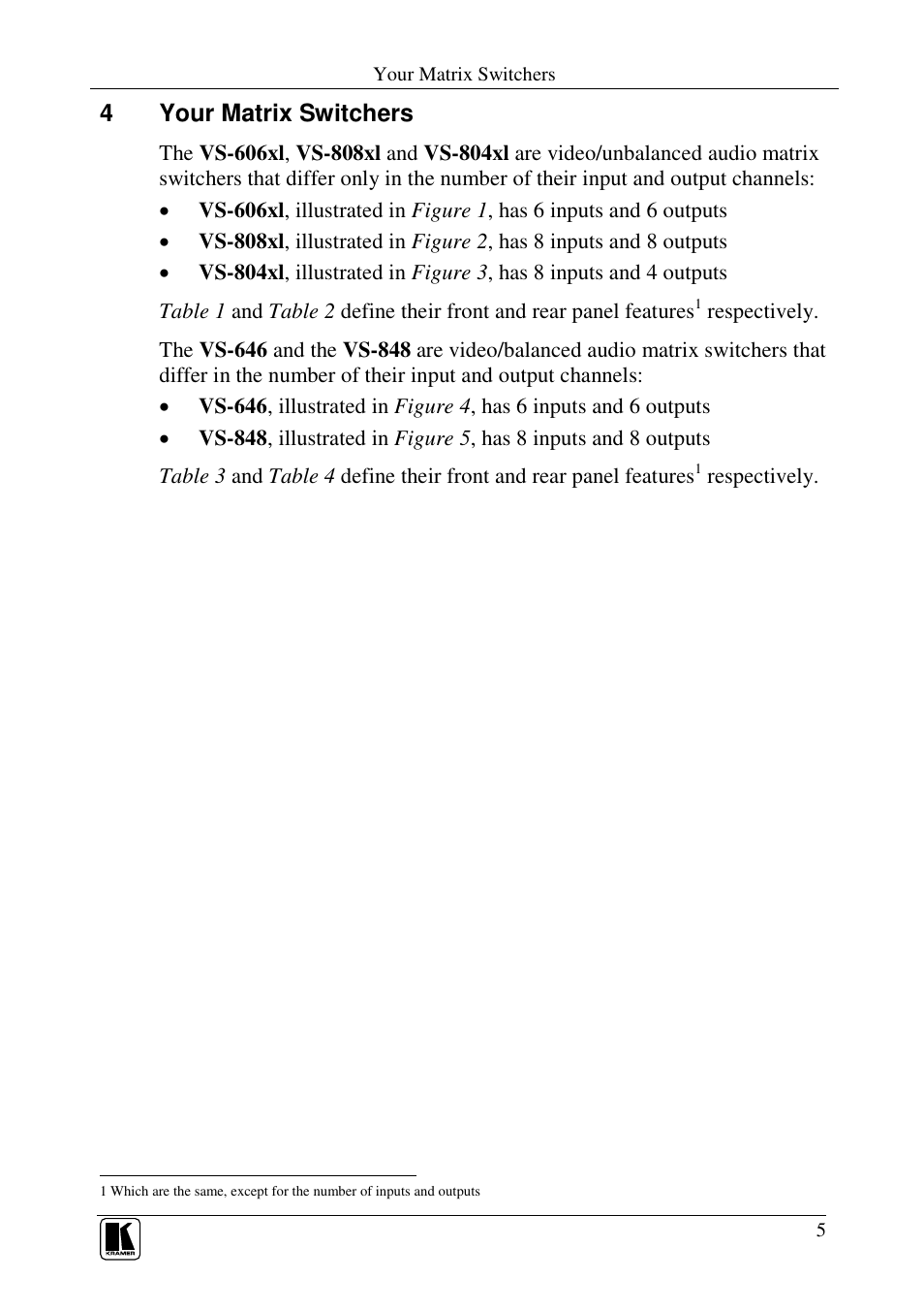 4your matrix switchers | Kramer Electronics VS-848 User Manual | Page 8 / 39