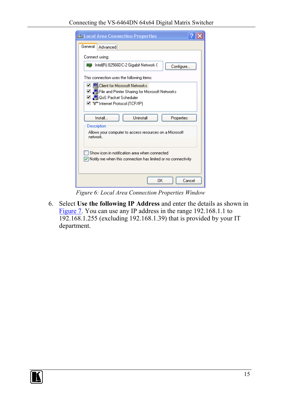 Figure 6: local area connection properties window | Kramer Electronics VS-6464DN User Manual | Page 19 / 48