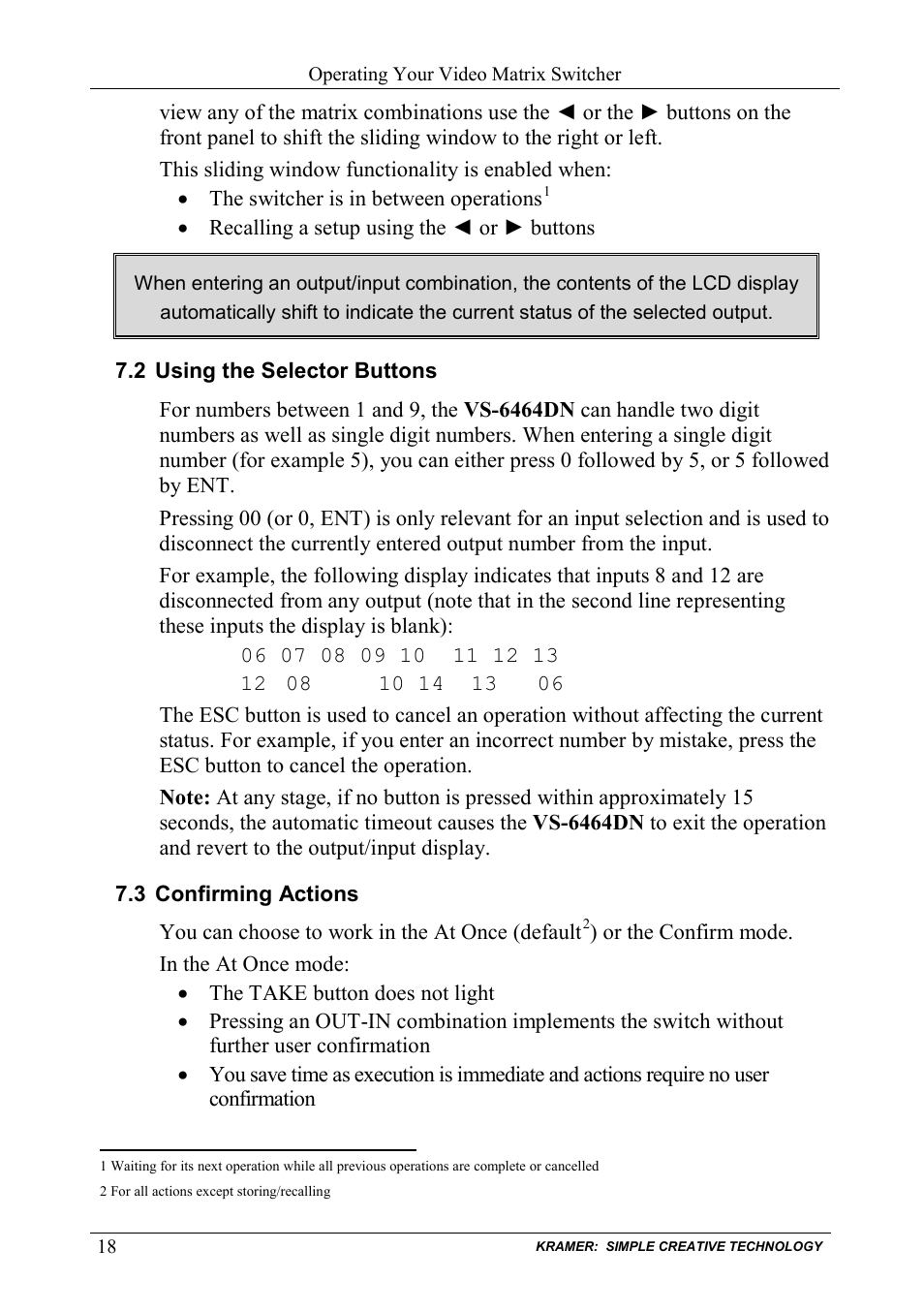 2 using the selector buttons, 3 confirming actions, Using the selector buttons | Confirming actions, Ection 7.2 | Kramer Electronics VS-6464DN User Manual | Page 22 / 48