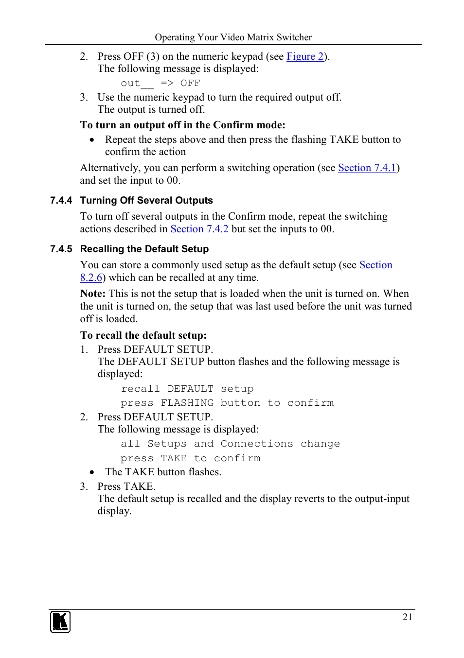 4 turning off several outputs, 5 recalling the default setup, Turning off several outputs | Recalling the default setup, On 7.4.5 | Kramer Electronics VS-6464DN User Manual | Page 25 / 48