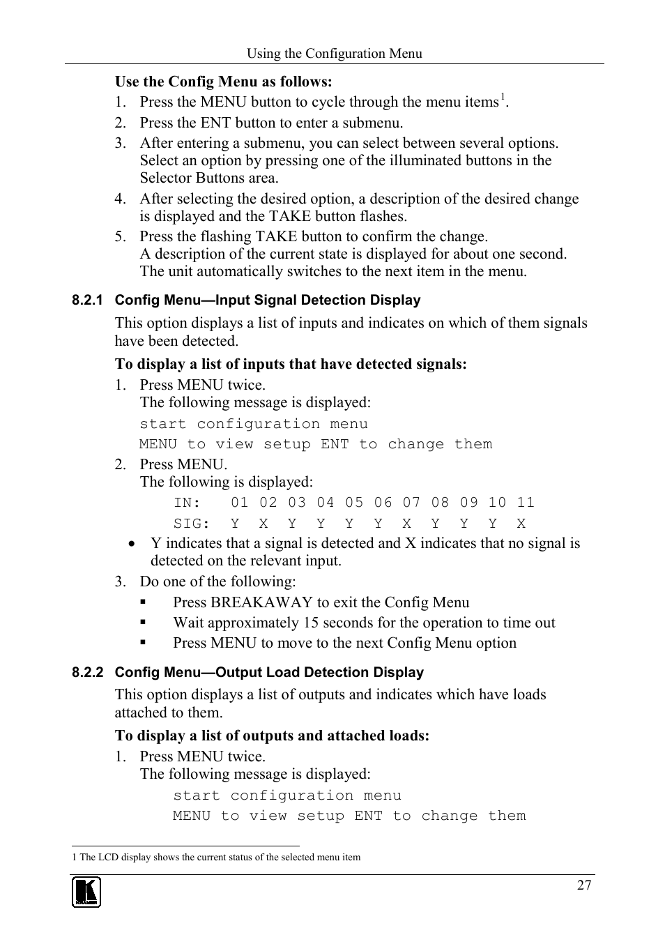 1 config menu—input signal detection display, 2 config menu—output load detection display, Config menu—input signal detection display | Config menu—output load detection display | Kramer Electronics VS-6464DN User Manual | Page 31 / 48