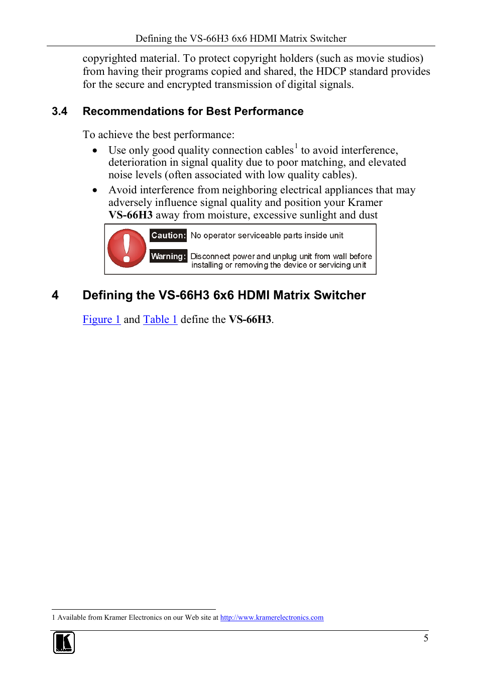4 recommendations for best performance, 4 defining the vs-66h3 6x6 hdmi matrix switcher, Recommendations for best performance | Defining the vs-66h3 6x6 hdmi matrix switcher | Kramer Electronics VS-66H3 User Manual | Page 8 / 27