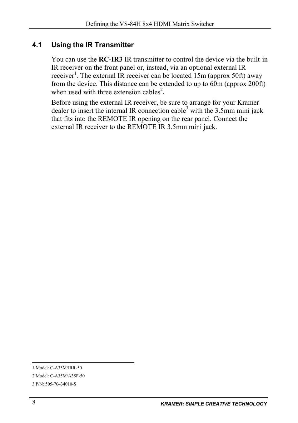 1 using the ir transmitter, Using the ir transmitter | Kramer Electronics VS-84H User Manual | Page 11 / 27