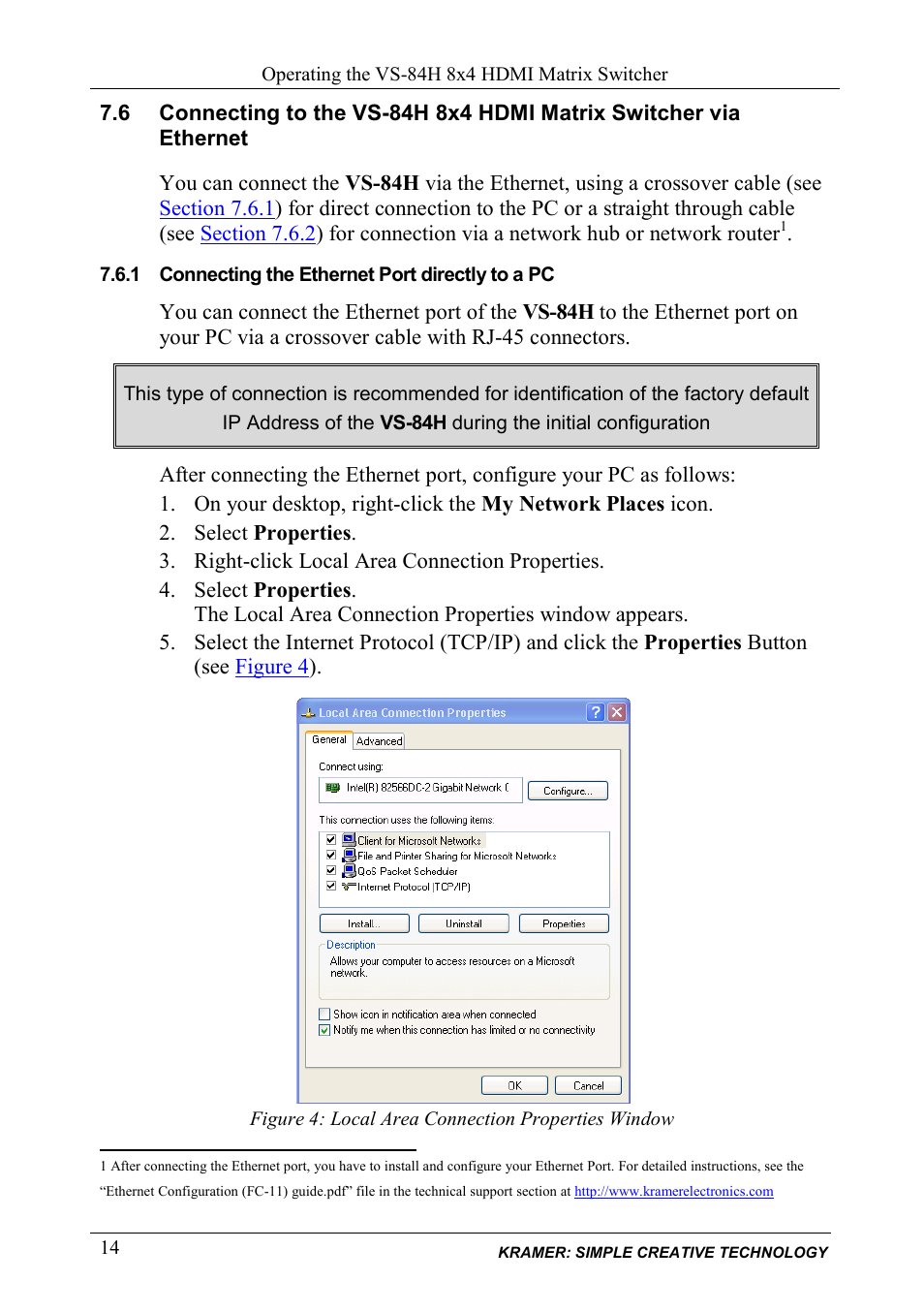 1 connecting the ethernet port directly to a pc, Connecting the ethernet port directly to a pc, Figure 4: local area connection properties window | Kramer Electronics VS-84H User Manual | Page 17 / 27