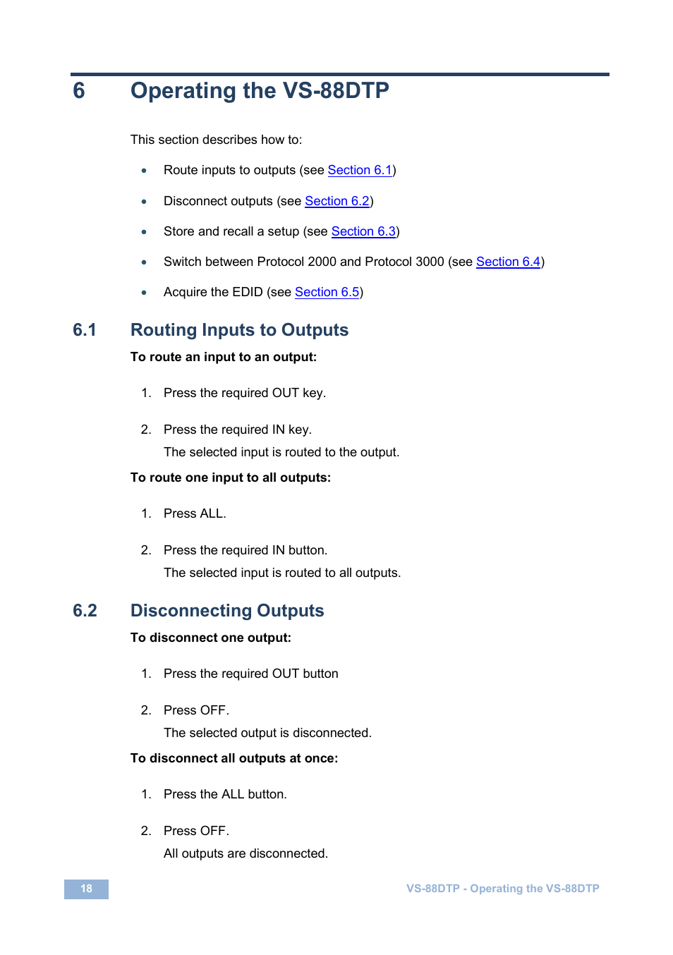 6 operating the vs-88dtp, 1 routing inputs to outputs, 2 disconnecting outputs | Operating the vs-88dtp, Routing inputs to outputs, Disconnecting outputs, Section, 6operating the vs-88dtp | Kramer Electronics VS-88DTP User Manual | Page 22 / 55