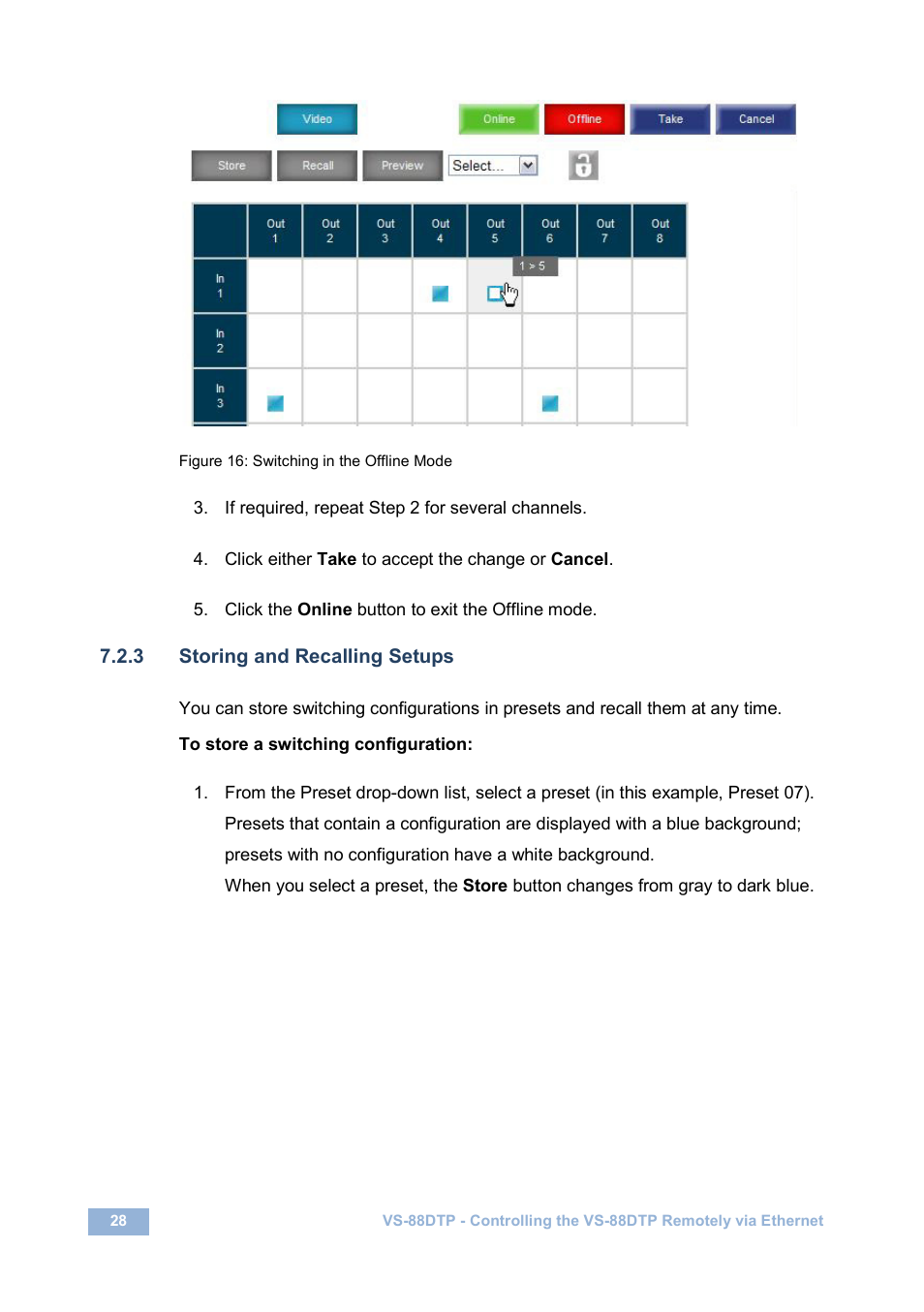 3 storing and recalling setups, Figure 16: switching in the offline mode, Section | Kramer Electronics VS-88DTP User Manual | Page 32 / 55