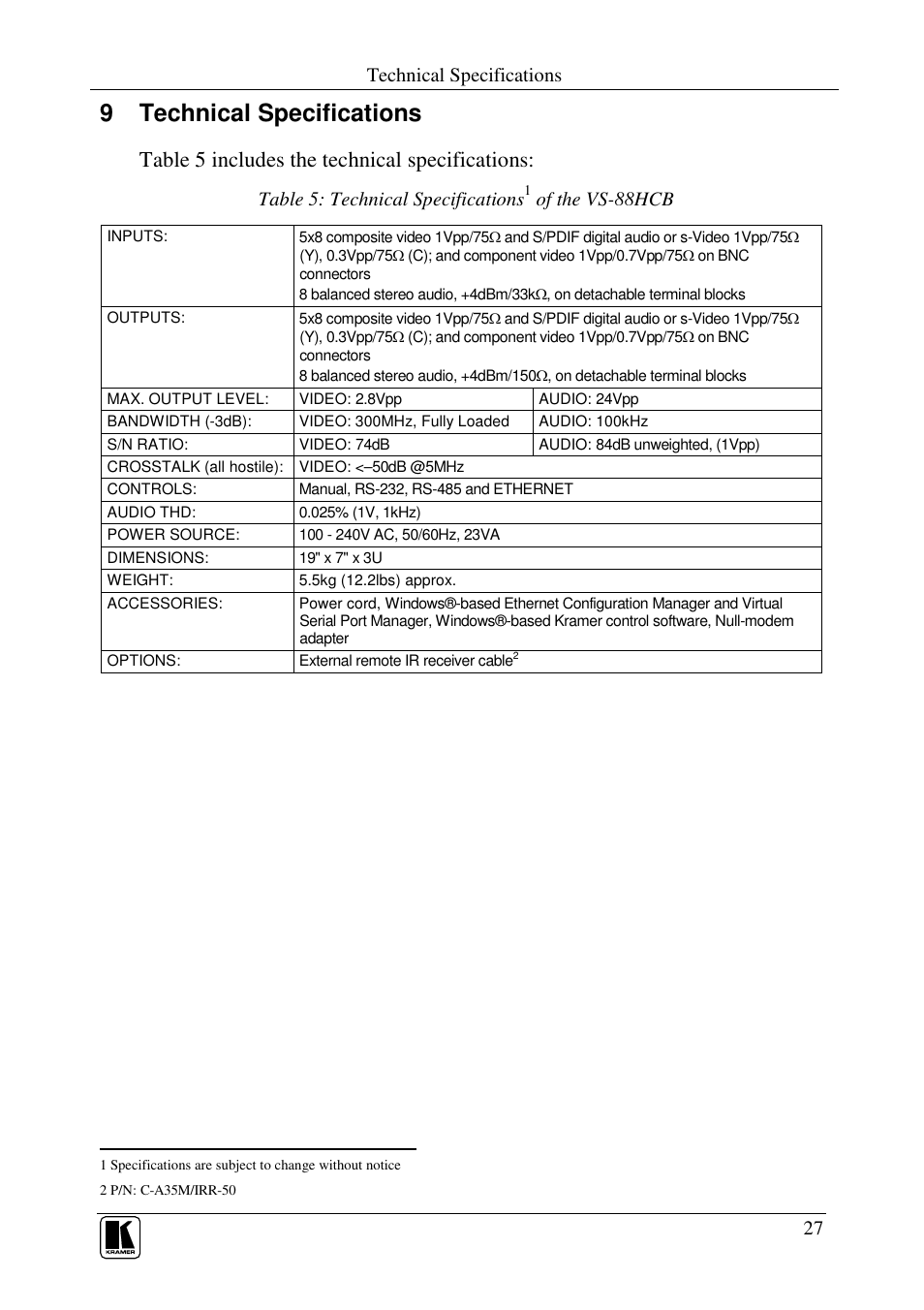 9 technical specifications, Table 5 includes the technical specifications | Kramer Electronics VS-88HCB User Manual | Page 30 / 36