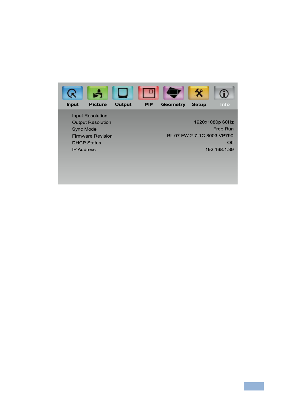 8 the info screen, The info screen, Figure 12: information screen | Kramer Electronics VP-790 User Manual | Page 32 / 47