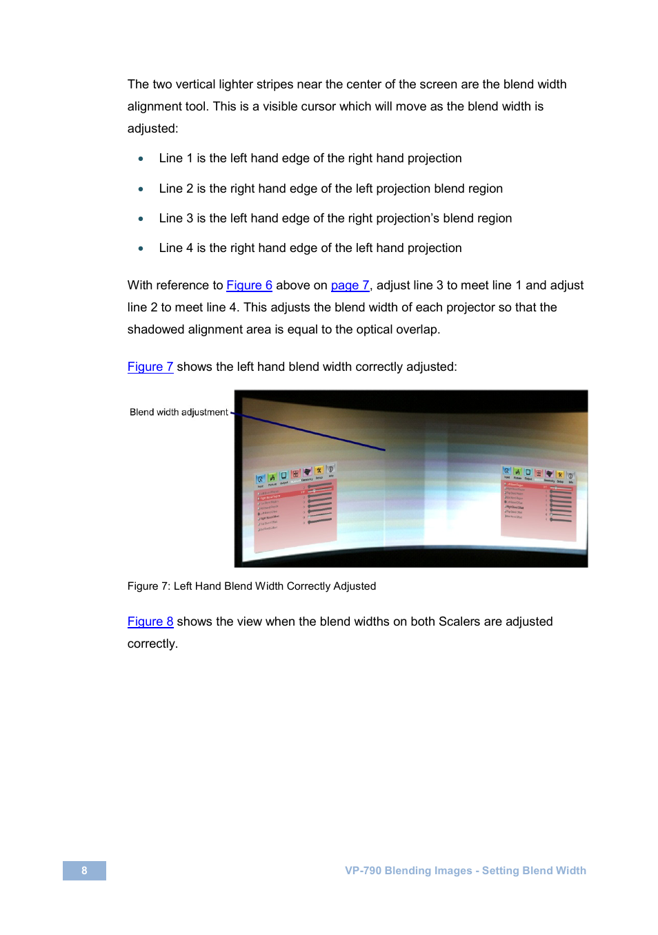 Figure 7: left hand blend width correctly adjusted | Kramer Electronics VP-790 User Manual | Page 10 / 17