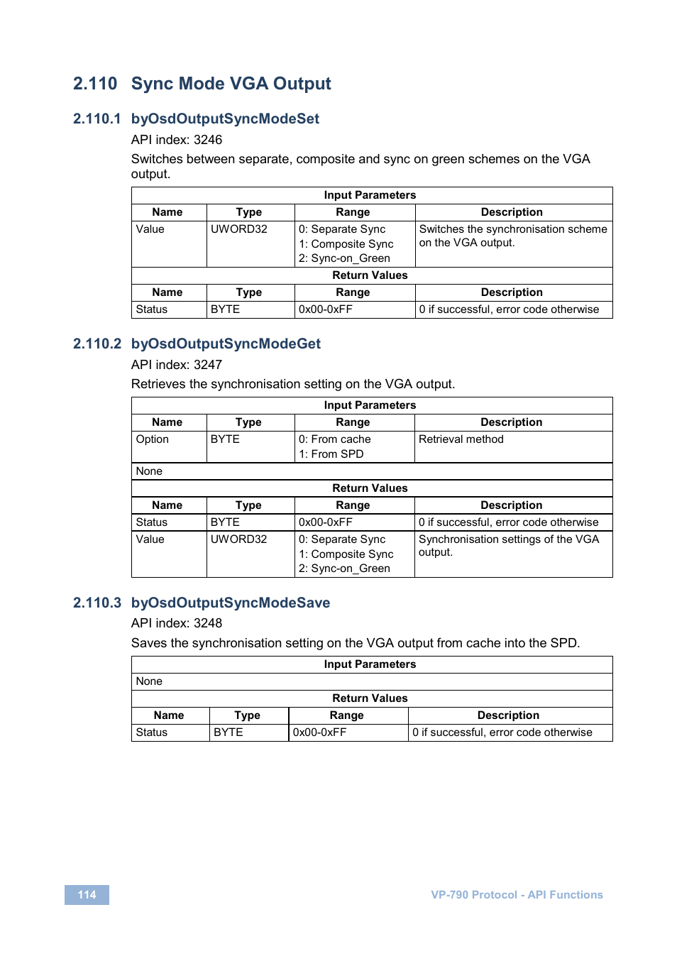 110 sync mode vga output, 1 byosdoutputsyncmodeset, 2 byosdoutputsyncmodeget | 3 byosdoutputsyncmodesave, Sync mode vga output | Kramer Electronics VP-790 User Manual | Page 118 / 126