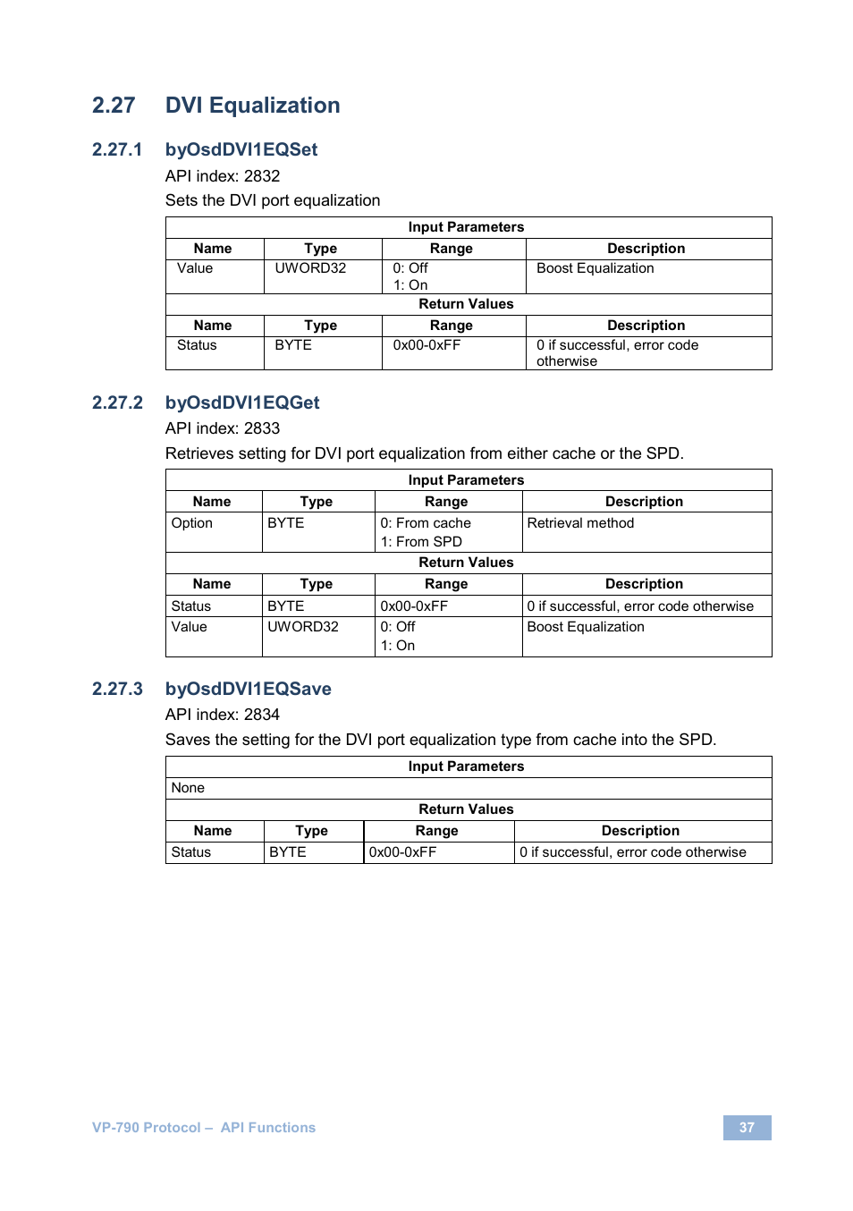 Dvi equalization, Byosddvi1eqset, Byosddvi1eqget | Byosddvi1eqsave | Kramer Electronics VP-790 User Manual | Page 41 / 126