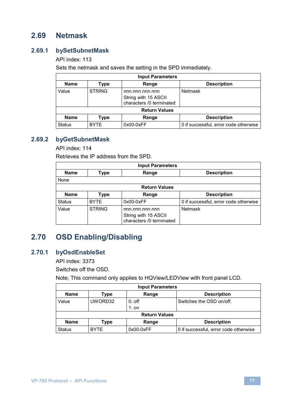 Netmask, Osd enabling/disabling, Bysetsubnetmask | Bygetsubnetmask, Byosdenableset | Kramer Electronics VP-790 User Manual | Page 81 / 126