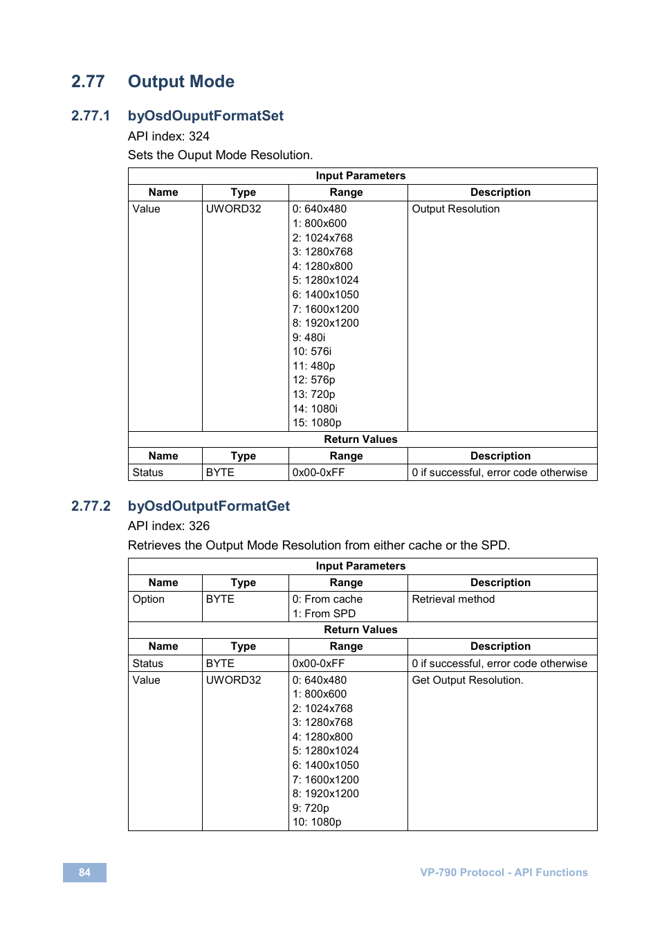 77 output mode, 1 byosdouputformatset, 2 byosdoutputformatget | Output mode | Kramer Electronics VP-790 User Manual | Page 88 / 126