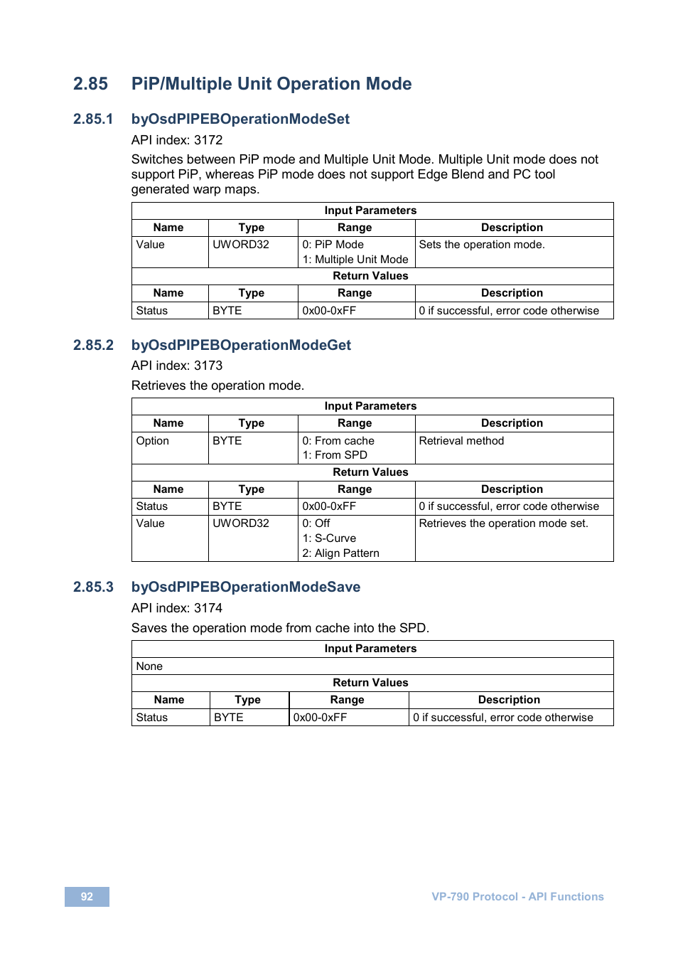 85 pip/multiple unit operation mode, 1 byosdpipeboperationmodeset, 2 byosdpipeboperationmodeget | 3 byosdpipeboperationmodesave, Pip/multiple unit operation mode | Kramer Electronics VP-790 User Manual | Page 96 / 126