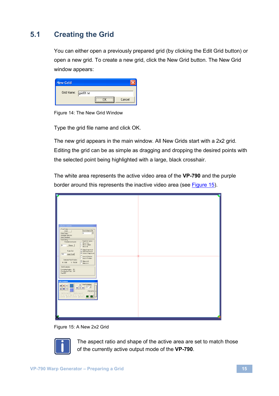 Creating the grid, Figure 14: the new grid window, Figure 15: a new 2x2 grid | Kramer Electronics VP-790 User Manual | Page 17 / 27