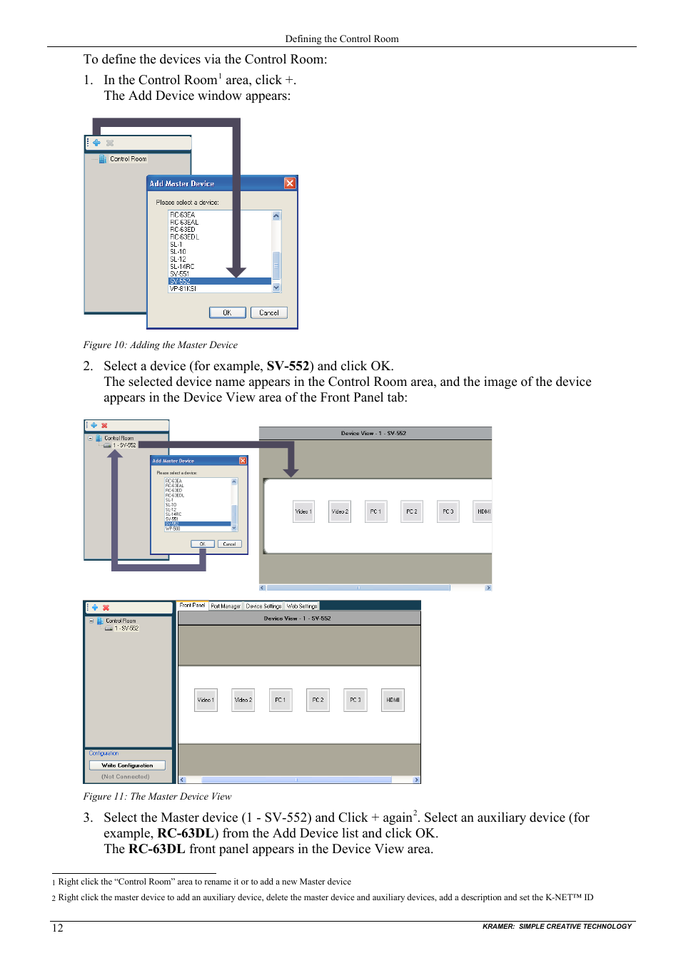 Figure 10: adding the master device, Figure 11: the master device view | Kramer Electronics WP-501 User Manual | Page 19 / 94