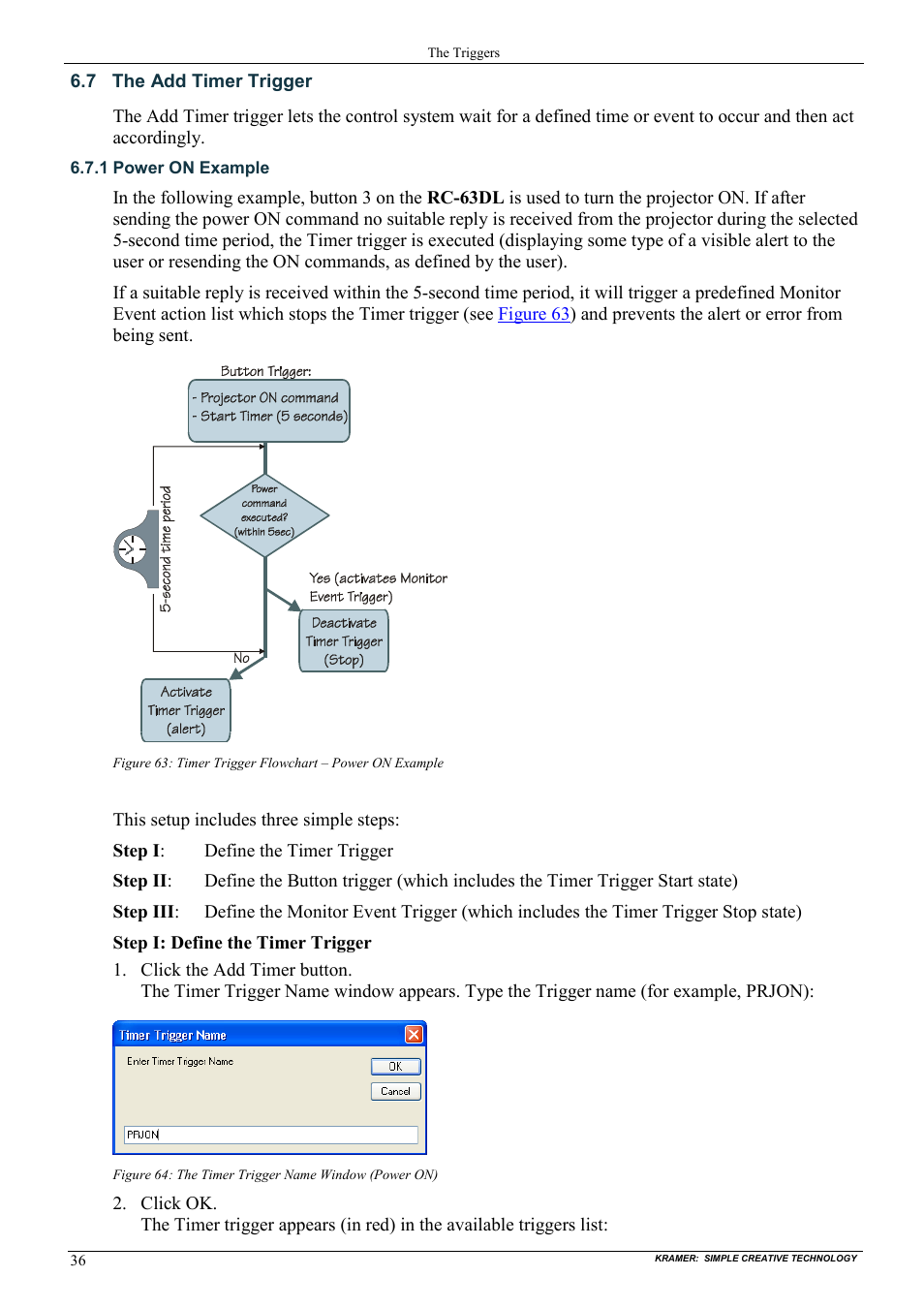 7 the add timer trigger, 1 power on example, The add timer trigger | Power on example | Kramer Electronics WP-501 User Manual | Page 43 / 94