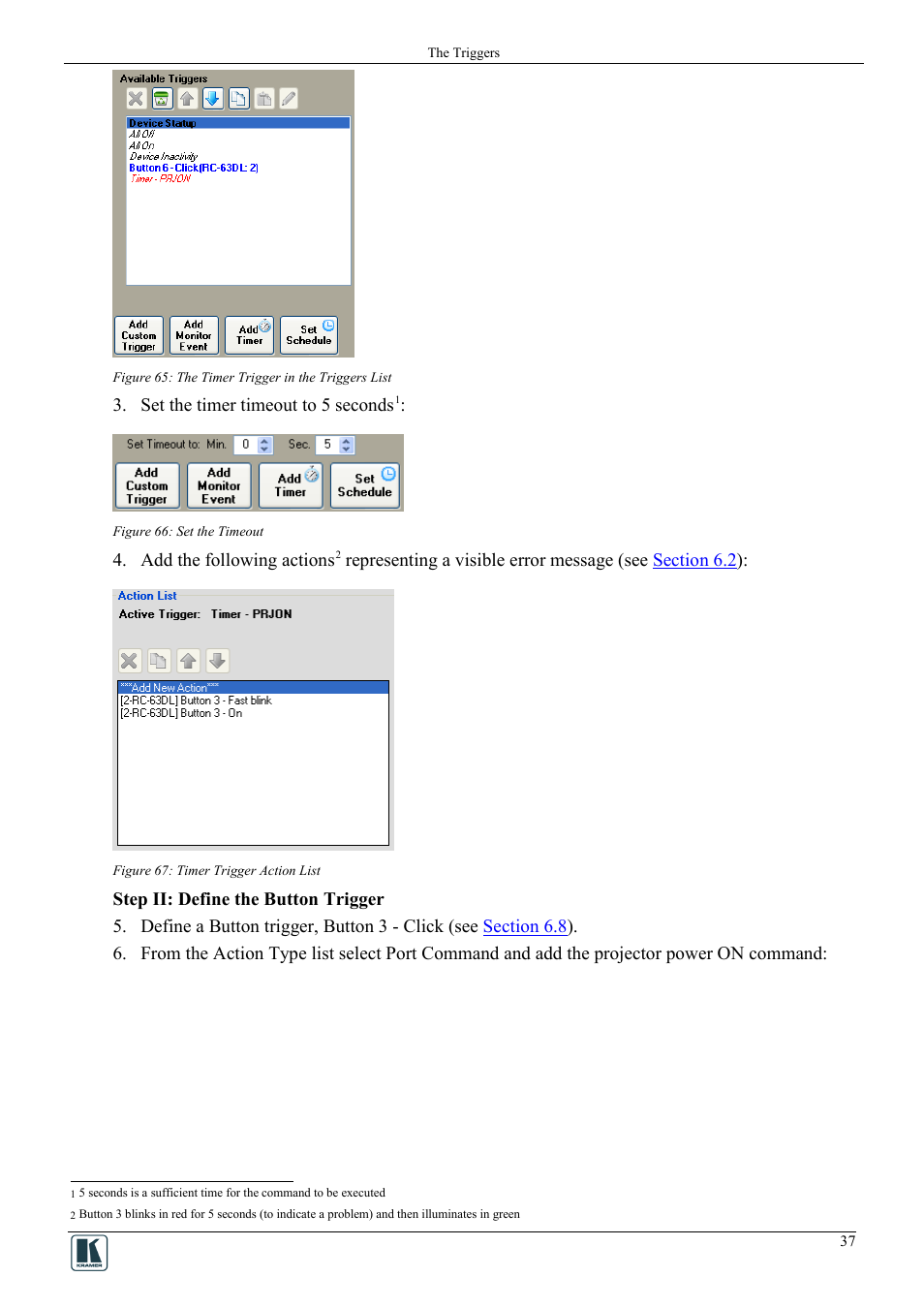 Figure 65: the timer trigger in the triggers list, Figure 66: set the timeout, Figure 67: timer trigger action list | Kramer Electronics WP-501 User Manual | Page 44 / 94