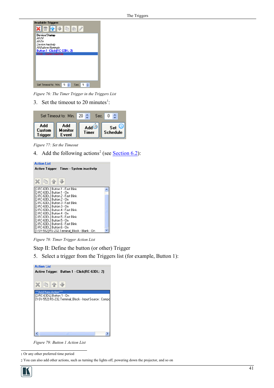 Figure 76: the timer trigger in the triggers list, Figure 77: set the timeout, Figure 78: timer trigger action list | Figure 79: button 1 action list, Set the timeout to 20 minutes, Add the following actions, See secti on 6.2 ) | Kramer Electronics WP-501 User Manual | Page 48 / 94