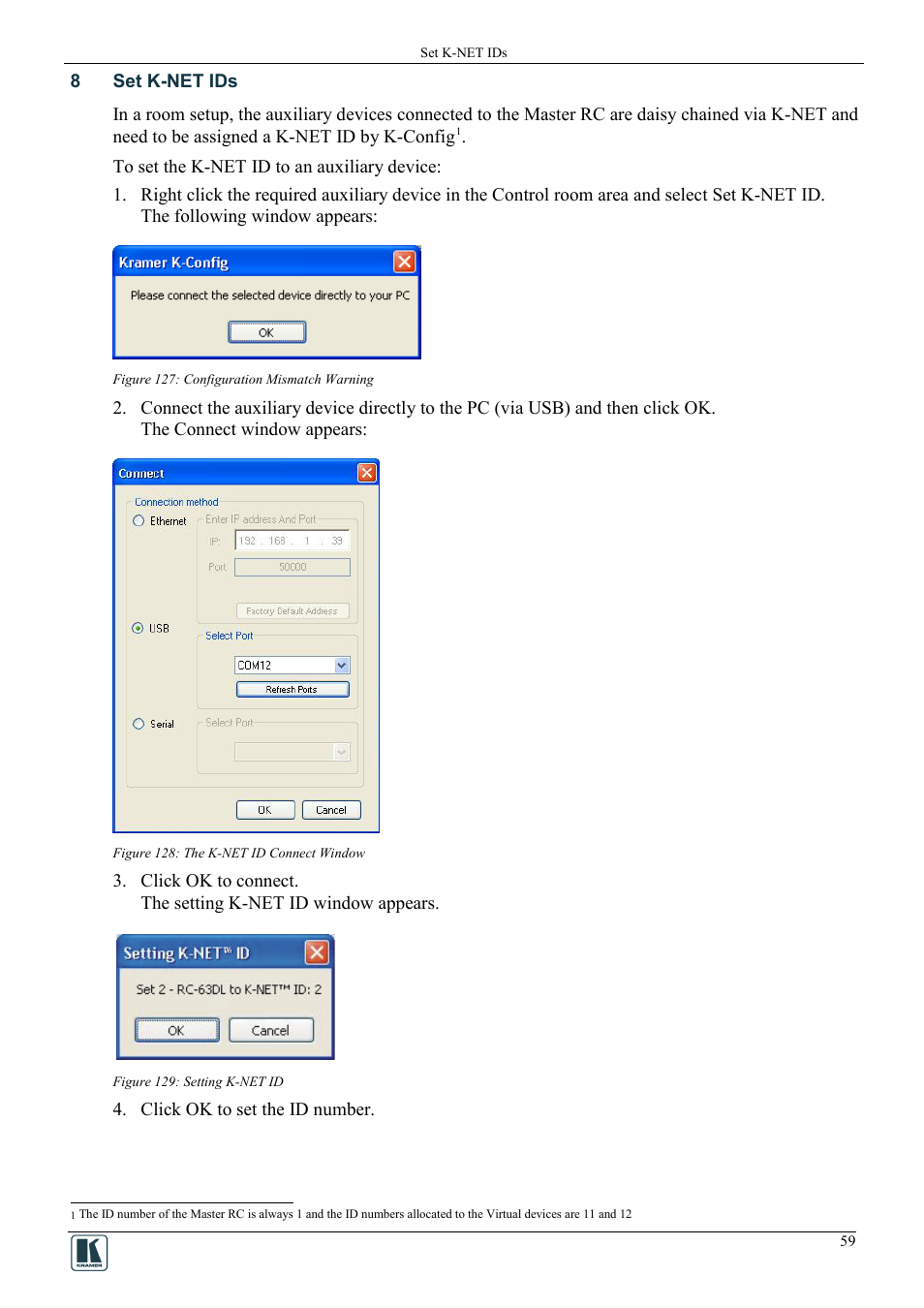 8 set k-net ids, Set k-net ids, Figure 127: configuration mismatch warning | Figure 128: the k-net id connect window, Figure 129: setting k-net id, On 8 | Kramer Electronics WP-501 User Manual | Page 66 / 94