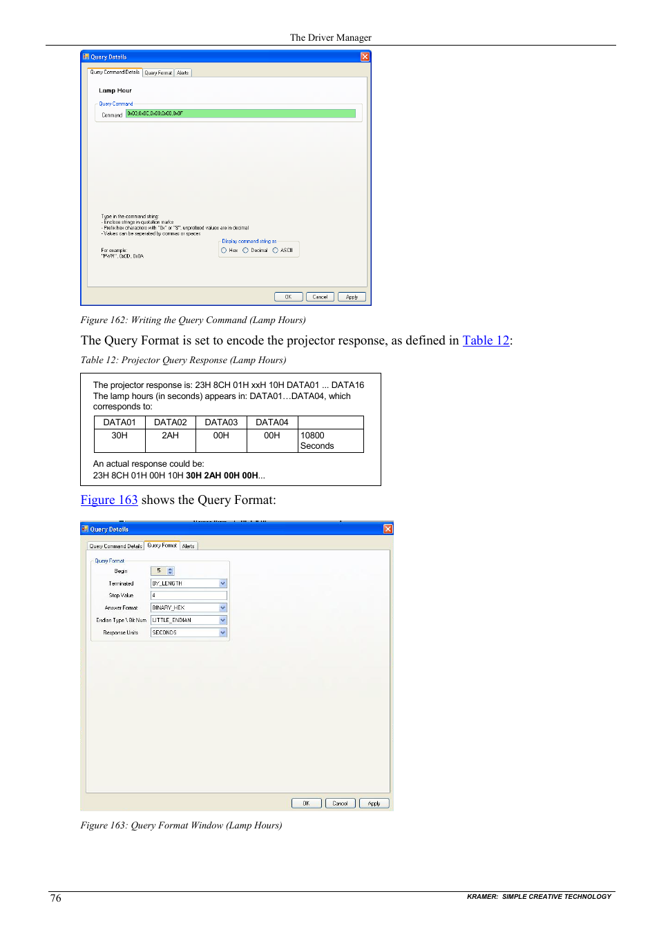 Figure 162: writing the query command (lamp hours), Figure 163: query format window (lamp hours), Table 12: projector query response (lamp hours) | Figure 163 shows the query format | Kramer Electronics WP-501 User Manual | Page 83 / 94