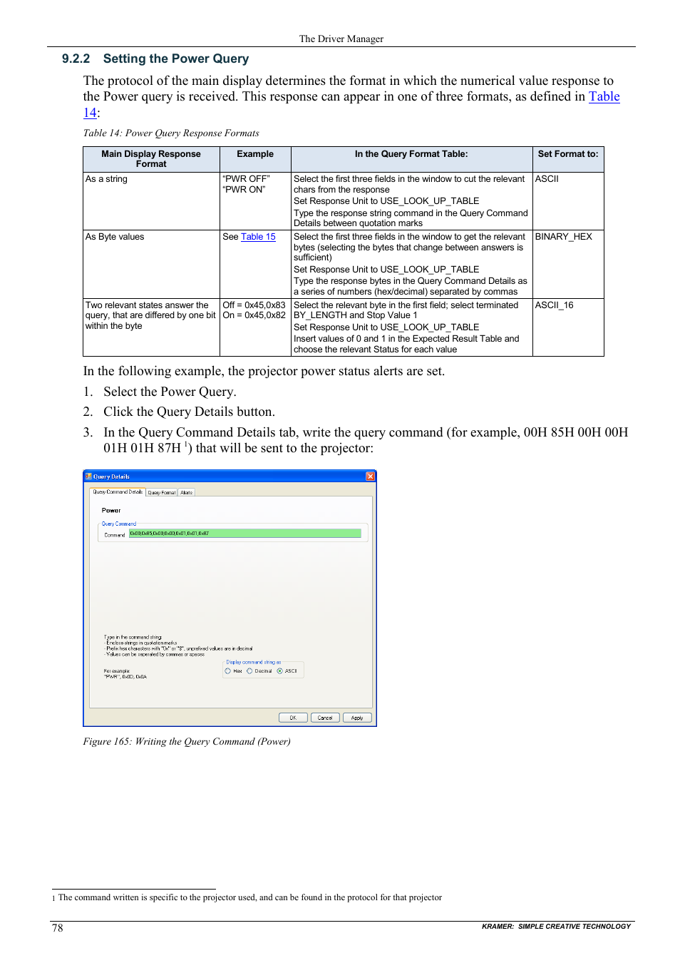 2 setting the power query, Setting the power query, Figure 165: writing the query command (power) | Table 14: power query response formats, On 9.2.2, That will be sent to the projector | Kramer Electronics WP-501 User Manual | Page 85 / 94