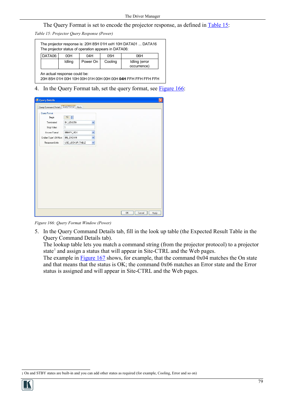 Figure 166: query format window (power), Table 15: projector query response (power), Table 15 | Kramer Electronics WP-501 User Manual | Page 86 / 94