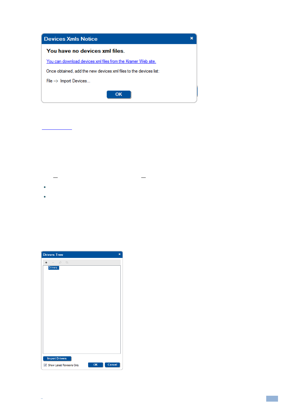 1 initially importing the drivers, Initially importing the drivers, Figure 16: devices xmls notice | Figure 17: the drivers tree | Kramer Electronics WP-501 User Manual | Page 16 / 137
