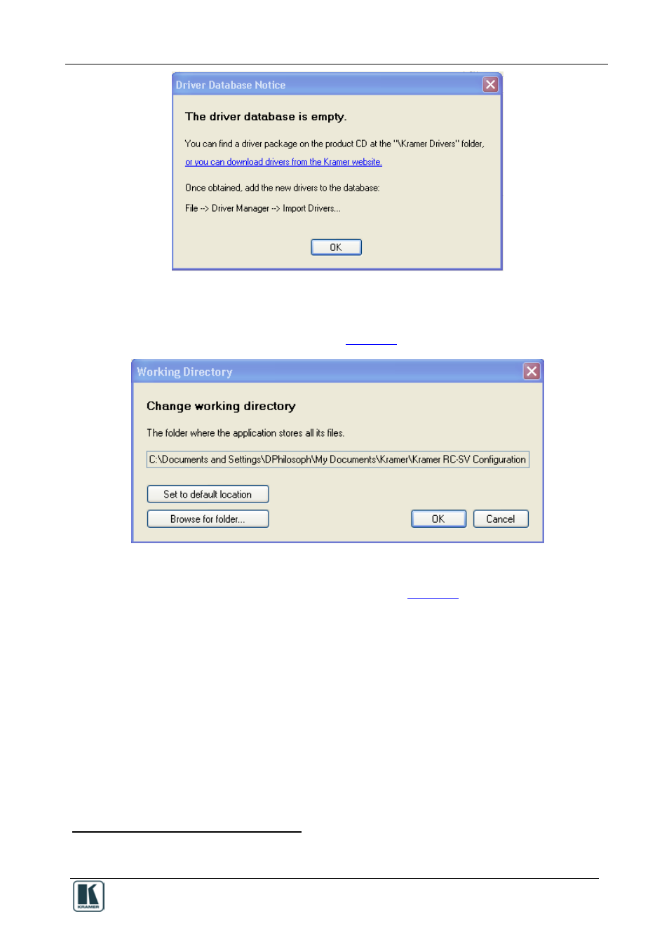 Figure 2: driver database notice, Figure 3: setting a working directory, Figure 2 | Kramer Electronics SV-551 User Manual | Page 11 / 51