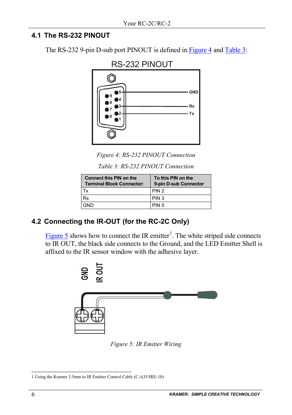 1 the rs-232 pinout, 2 connecting the ir-out (for the rc-2c only), The rs-232 pinout | Connecting the ir-out (for the rc-2c only), Figure 4: rs-232 pinout connection, Figure 5: ir emitter wiring, Table 3: rs-232 pinout connection, N 4.1, Rs-232 pinout | Kramer Electronics RC-2C User Manual | Page 8 / 11