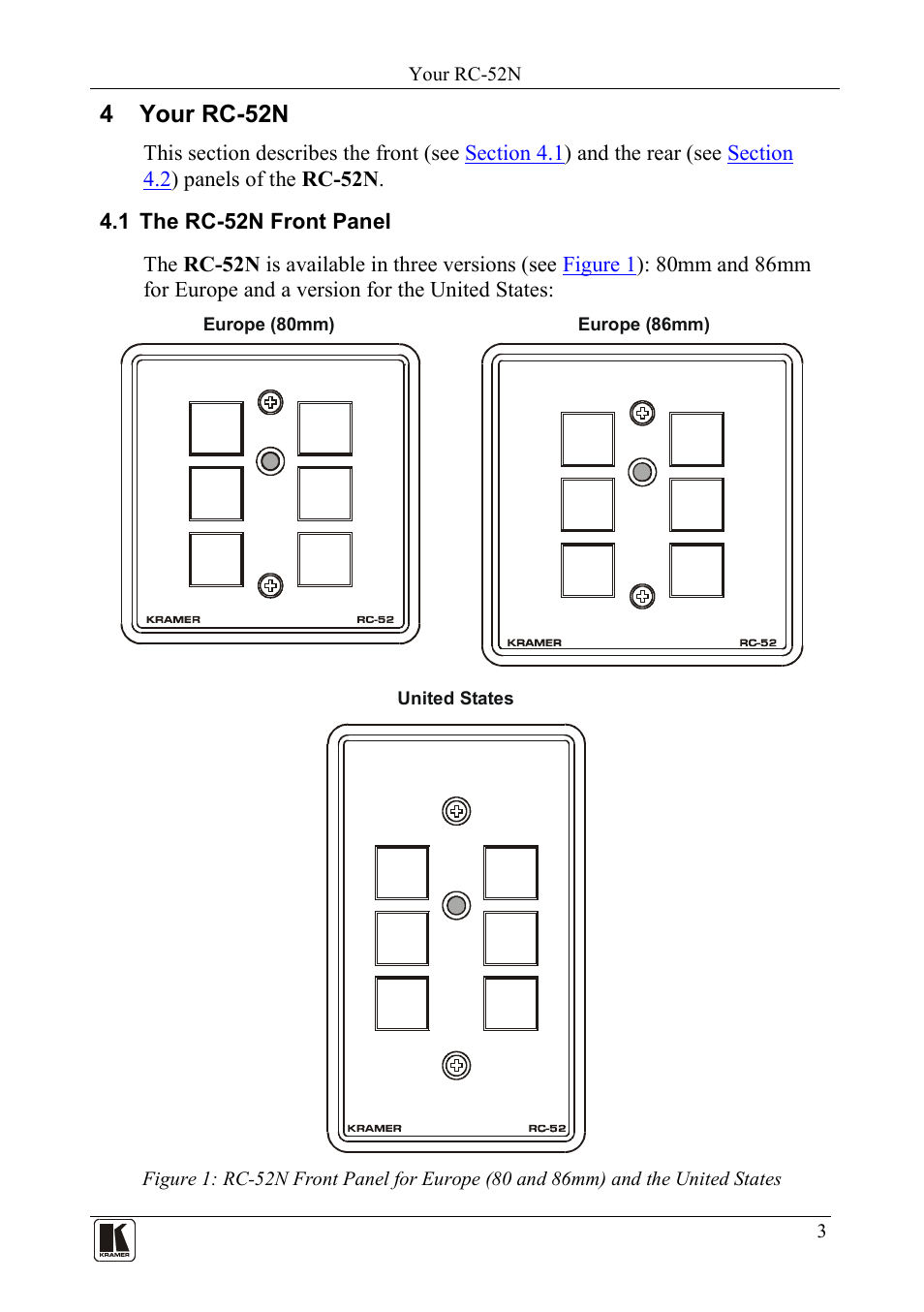 4 your rc-52n, 1 the rc-52n front panel, Your rc-52n | The rc-52n front panel | Kramer Electronics RC-52N User Manual | Page 5 / 10