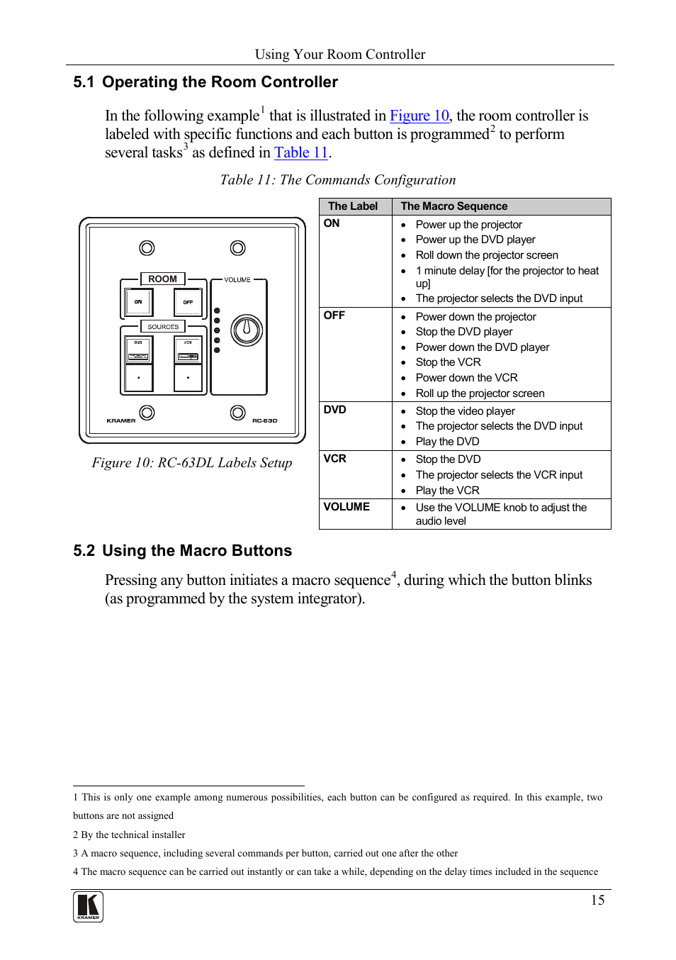 1 operating the room controller, 2 using the macro buttons, Operating the room controller | Using the macro buttons, Figure 10: rc-63dl labels setup, Table 11: the commands configuration, Table 11 as defined i n | Kramer Electronics RC-63DL User Manual | Page 19 / 26