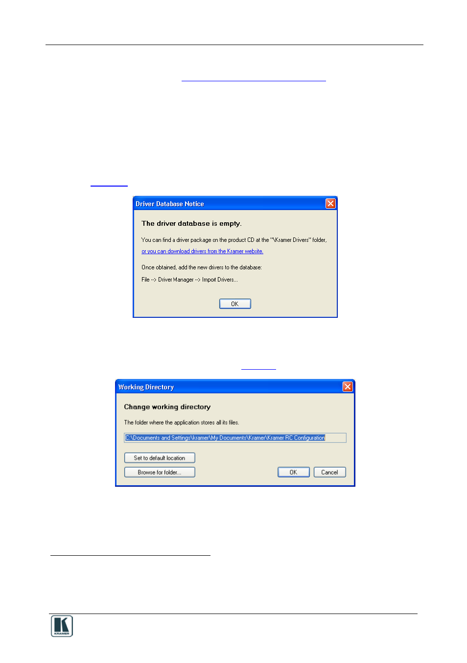 Figure 2: driver data base notice, Figure 3: setting a working directory | Kramer Electronics RC-8iR User Manual | Page 11 / 54
