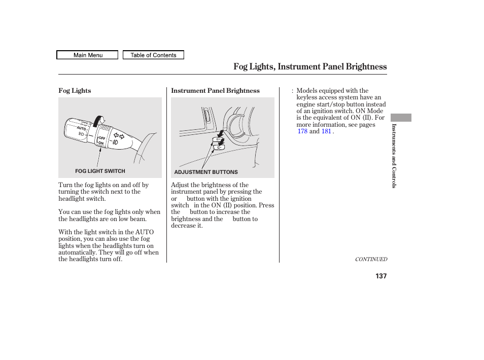 Fog lights, instrument panel brightness, 2011 tl | Acura 2011 TL User Manual | Page 140 / 614