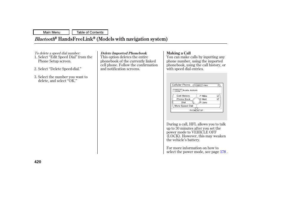 Handsfreelink (models with navigation system), Bluetooth | Acura 2011 TL User Manual | Page 423 / 614