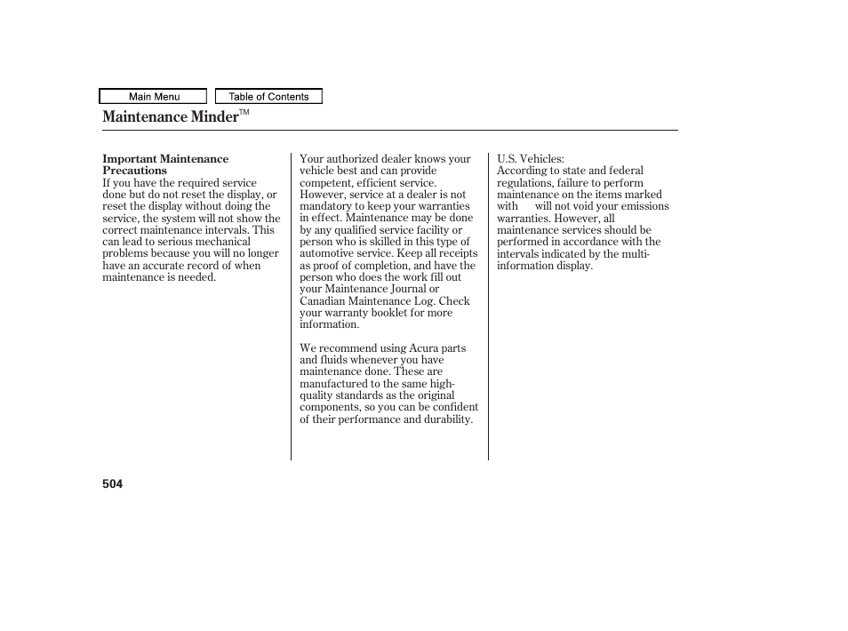 Maintenance minder | Acura 2011 TL User Manual | Page 507 / 614