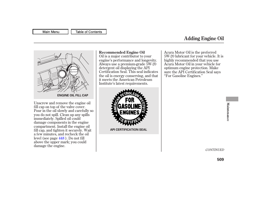 Engine oil fill cap, Adding engine oil | Acura 2011 TL User Manual | Page 512 / 614