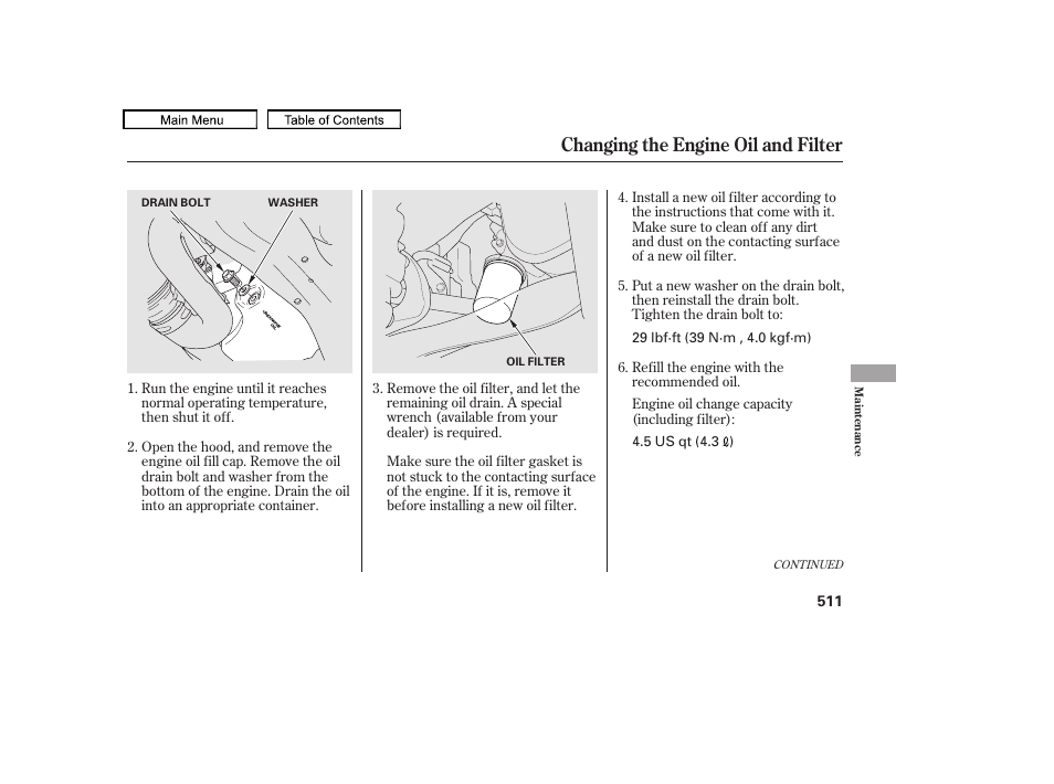 Changing the engine oil and filter | Acura 2011 TL User Manual | Page 514 / 614