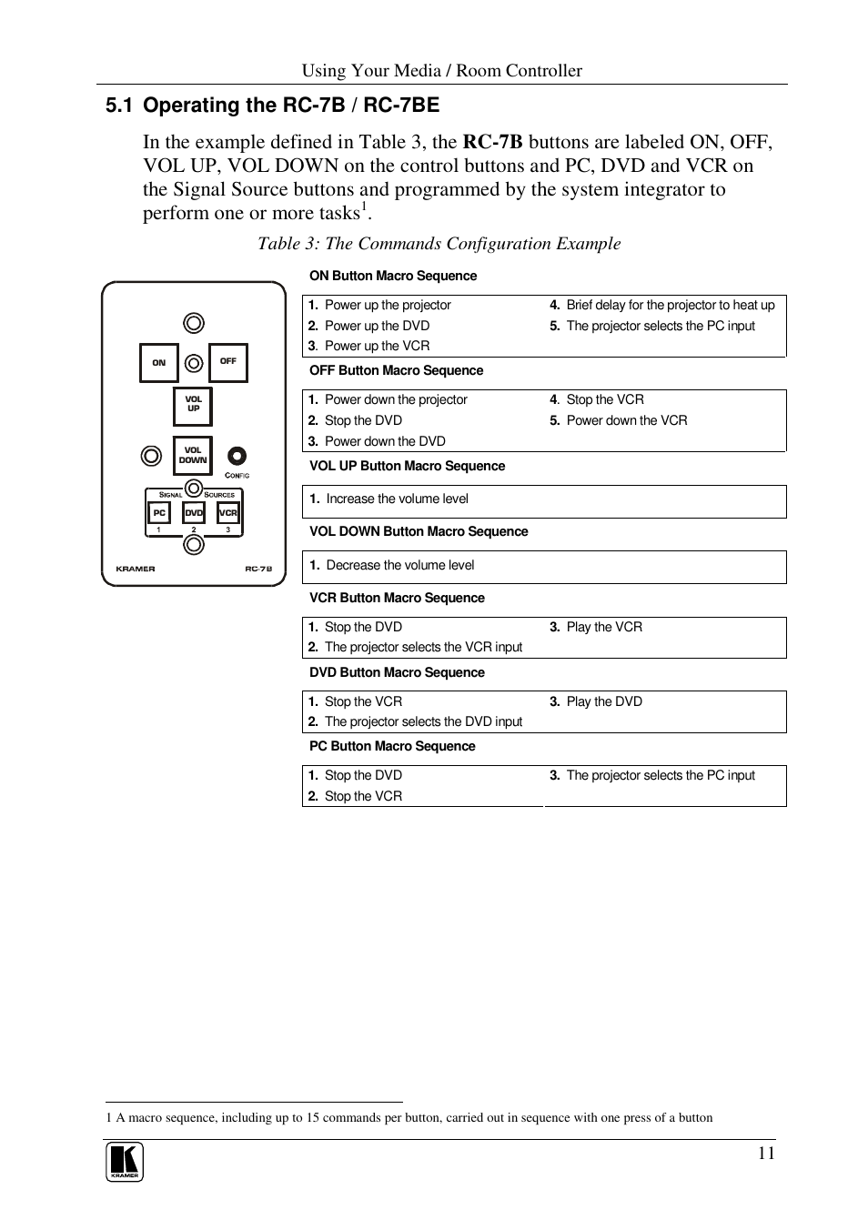 Using your media / room controller, Table 3: the commands configuration example | Kramer Electronics RC-7B User Manual | Page 13 / 18