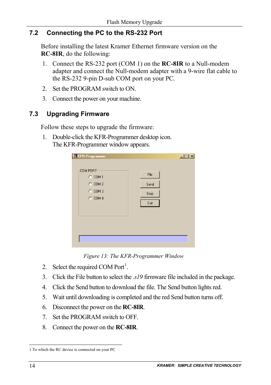 2 connecting the pc to the rs-232 port, 3 upgrading firmware, Connecting the pc to the rs-232 port | Upgrading firmware, Figure 13: the kfr-programmer window | Kramer Electronics RC-8iR User Manual | Page 17 / 20