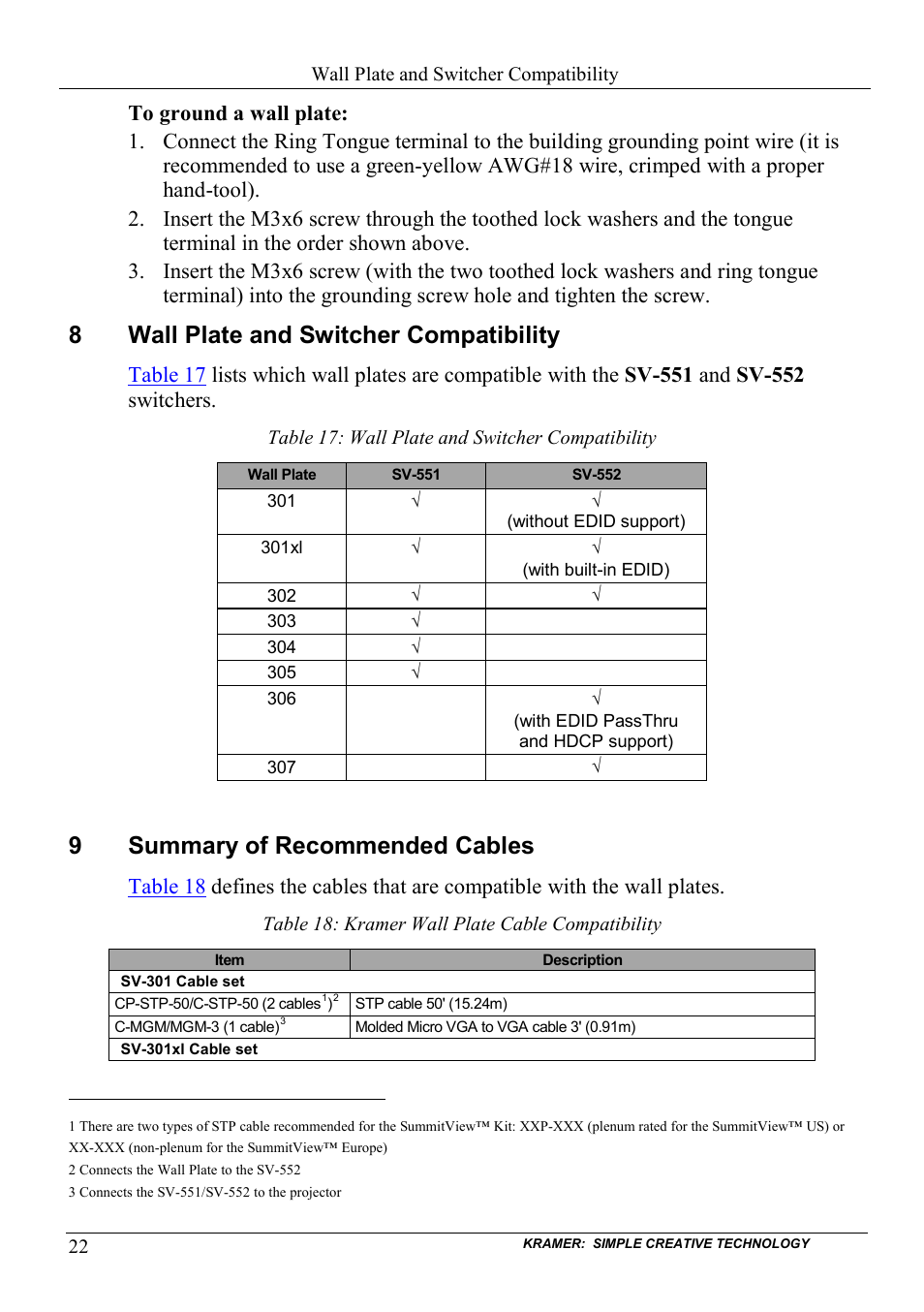 8 wall plate and switcher compatibility, 9 summary of recommended cables, Wall plate and switcher compatibility | Summary of recommended cables, Table 17: wall plate and switcher compatibility, Table 18: kramer wall plate cable compatibility, Table 18, For reference, 8wall plate and switcher compatibility, 9summary of recommended cables | Kramer Electronics SV-307 User Manual | Page 25 / 28