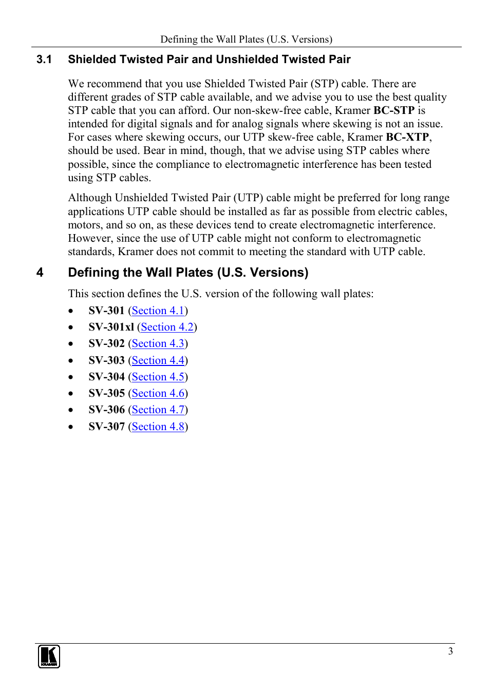 4 defining the wall plates (u.s. versions), Shielded twisted pair and unshielded twisted pair, Defining the wall plates (u.s. versions) | Kramer Electronics SV-307 User Manual | Page 6 / 28